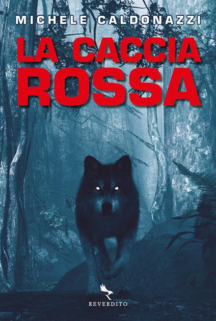 La caccia rossa - Michele Caldonazzi - copertina