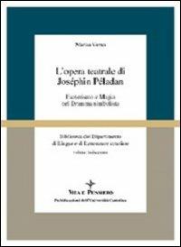 L' opera teatrale di Joséphin Péladan. Esoterismo e magia nel dramma simbolista - Marisa Verna - copertina