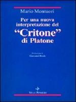 Per una nuova interpretazione del «Critone» di Platone