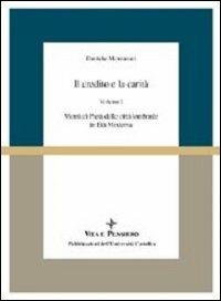 Il credito e la carità. Monti di pietà nelle città lombarde in età moderna. Vol. 1 - copertina