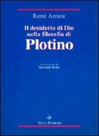 Il desiderio di Dio nella filosofia di Plotino - René Arnou - copertina