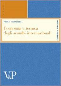Economia e tecnica degli scambi internazionali - Paolo Gramatica - copertina