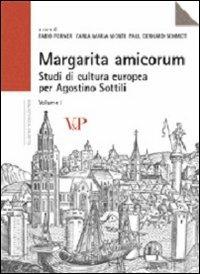 Margarita amicorum. Studi di cultura europea per Agostino Sottili - copertina