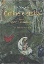 Ordine e storia. Vol. 1: Israele e la rivelazione