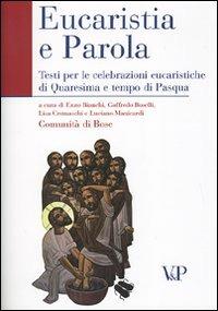 Eucaristia e Parola. Testi per le celebrazioni eucaristiche di Quaresima e tempo di Pasqua - copertina