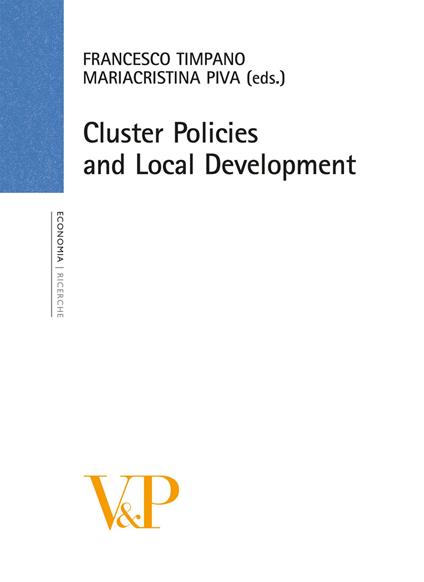 Cluster policies and local development - Francesco Timpano,Maria Cristina Piva - copertina