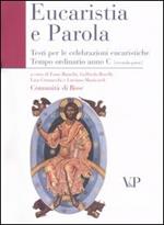 Eucaristia e Parola. Testi per le celebrazioni eucaristiche. Tempo ordinario Anno C (seconda parte)