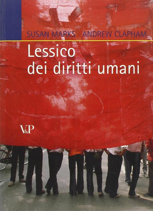 Lessico dei diritti umani - Andrew Clapham,Susan Marks - copertina