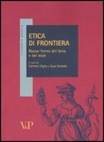 Etica di frontiera. Nuove forme del bene e del male