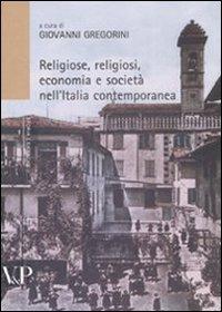 Religiosi, religioni, economia e società nell'Italia contemporanea - copertina