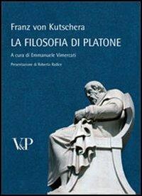 La filosofia di Platone - Franz von Kutschera - copertina