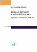 Coscienza dell'ordine e ordine della coscienza. Il pensiero filosofico e sociale di Frederick Denison Maurice