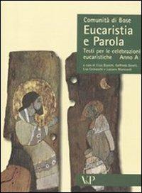 Eucaristia e parola. Testi per le celebrazioni eucaristiche. Anno A - copertina