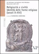 Religiosità e civiltà. Identità delle forme religiose (secoli X-XIV)
