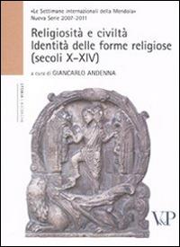 Religiosità e civiltà. Identità delle forme religiose (secoli X-XIV) - copertina