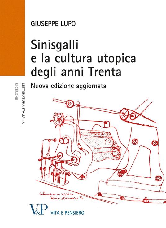 Sinisgalli e la cultura utopica degli anni Trenta - Giuseppe Lupo - copertina