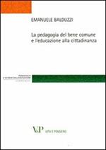 La pedagogia del bene comune e l'educazione alla cittadinanza