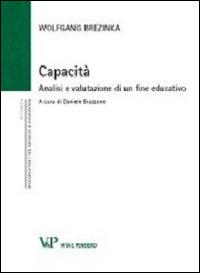 Capacità. Analisi e valutazione di un fine educativo - Wolfgang Brezinka - copertina