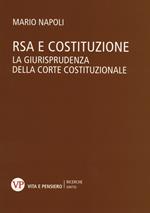 RSA e costituzione. La giurisprudenza della Corte costituzionale
