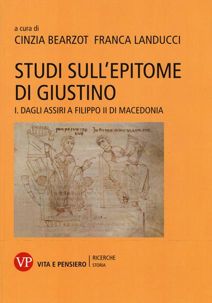 Studi sull'epitome di Giustino. Vol. 1: Dagli Assiri a Filippo II di Macedonia - copertina