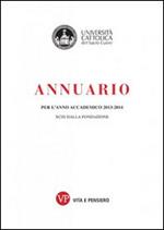 Annuario per l'anno accademico 2013-2014. 93° dalla fondazione. Con CD-ROM