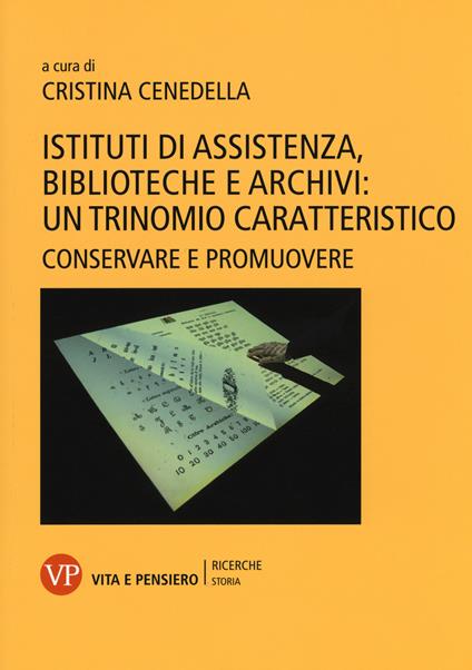 Istituti di assistenza, biblioteche e archivi: un trinomio caratteristico. Conservare e promuovere - copertina
