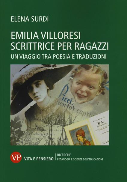 Emilia Villoresi scrittrice per ragazzi. Un viaggio tra poesia e traduzioni - Elena Surdi - copertina