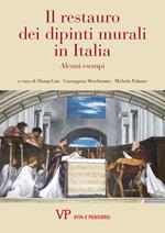 Il restauro dei dipinti murali in Italia. Alcuni esempi