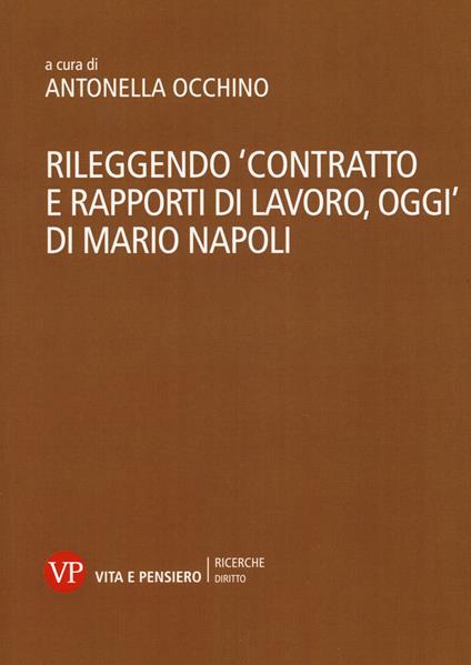 Rileggendo «Contratto e rapporti di lavoro, oggi» di Mario Napoli - copertina