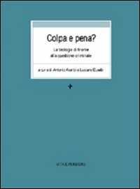 Libro Colpa e pena? La teologia di fronte alla questione criminale 