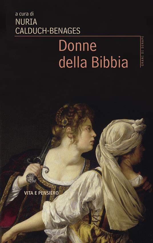 Donne della Bibbia - Nuria Calduch-Benages - ebook