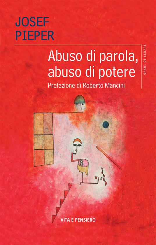 Abuso di parola, abuso di potere - Josef Pieper - copertina