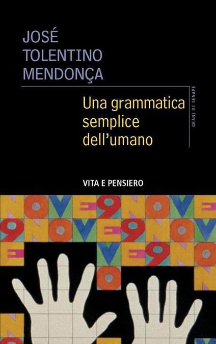 Una grammatica semplice dell'umano - José Tolentino Mendonça - copertina