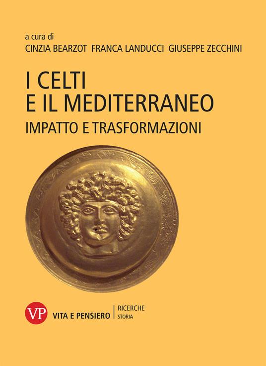 I Celti e il Mediterraneo. Impatto e trasformazioni - copertina
