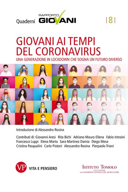 Giovani ai tempi del coronavirus. Una generazione in lockdown che sogna un futuro diverso - AA.VV. - ebook
