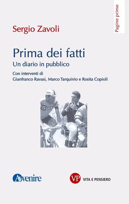 Prima dei fatti. Un diario pubblico - Sergio Zavoli - ebook