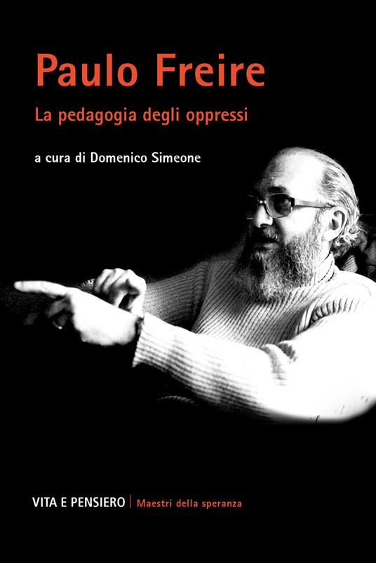 Paulo Freire. La pedagogia degli oppressi - copertina