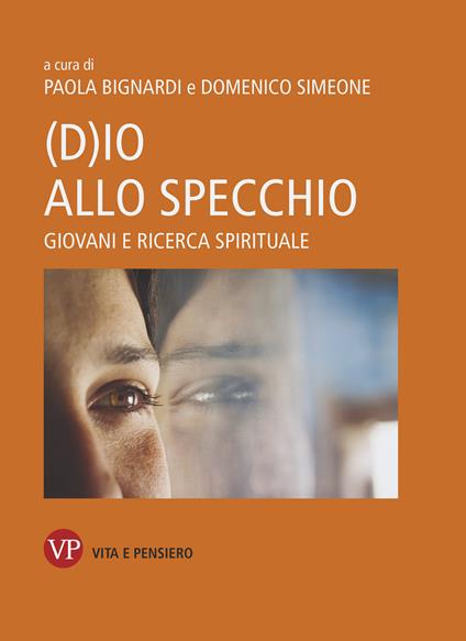 (D)io allo specchio. Giovani e ricerca spirituale - copertina