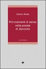 Ritrovamenti di senso nella poesia di Zanzotto