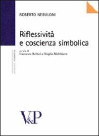 Riflessività e coscienza simbolica - Roberto Nebuloni - copertina