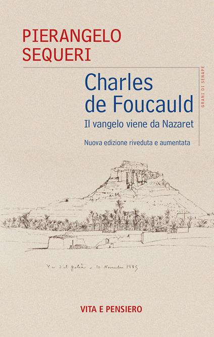 Charles de Foucauld. Il vangelo viene da Nazareth - Pierangelo Sequeri - copertina