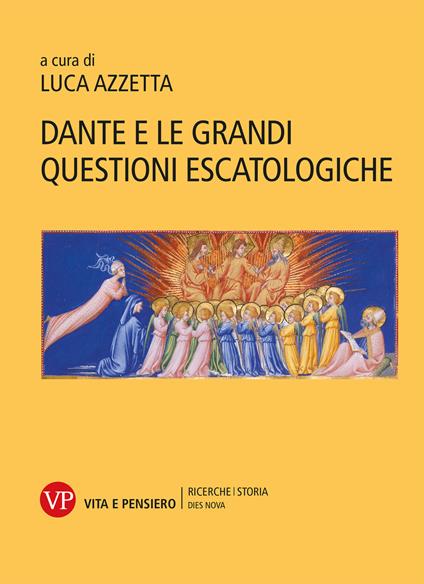 Dante e le grandi questioni escatologiche - copertina