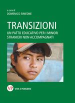 Transizioni. Un patto educativo per i minori stranieri non accompagnati