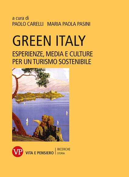 Green Italy. Esperienze, media e culture per un turismo sostenibile - copertina