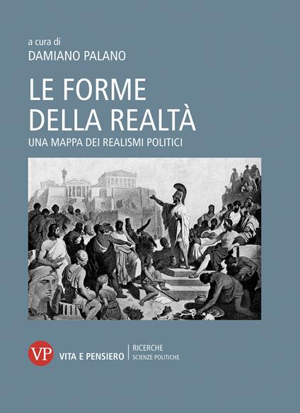 Le forme della realtà. Una mappa dei realismi politici - copertina