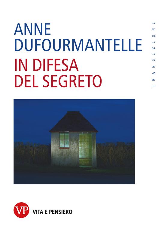 In difesa del segreto - Anne Dufourmantelle - copertina