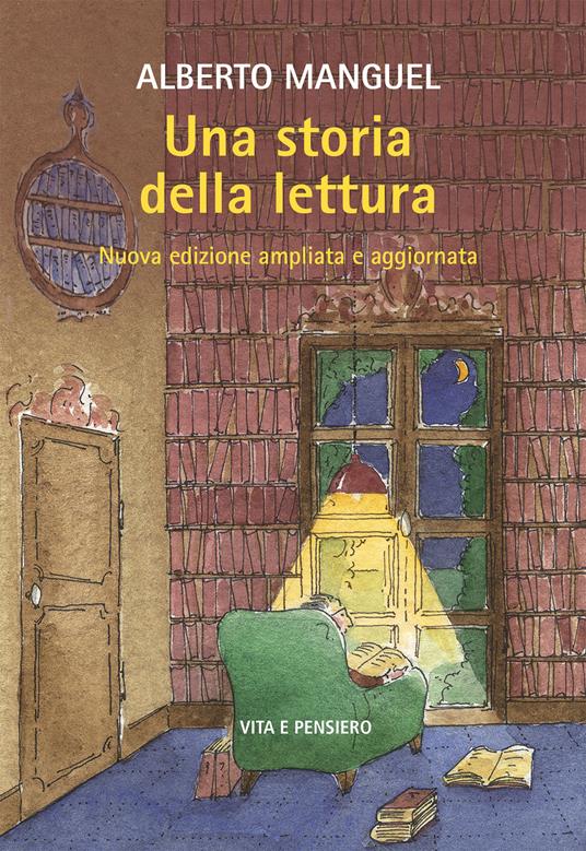 Una storia della lettura. Nuova ediz. - Alberto Manguel - copertina