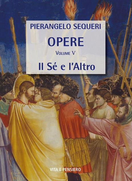 Il Sé e l’Altro - Pierangelo Sequeri - copertina