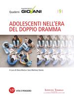 Adolescenti nell'era del doppio dramma