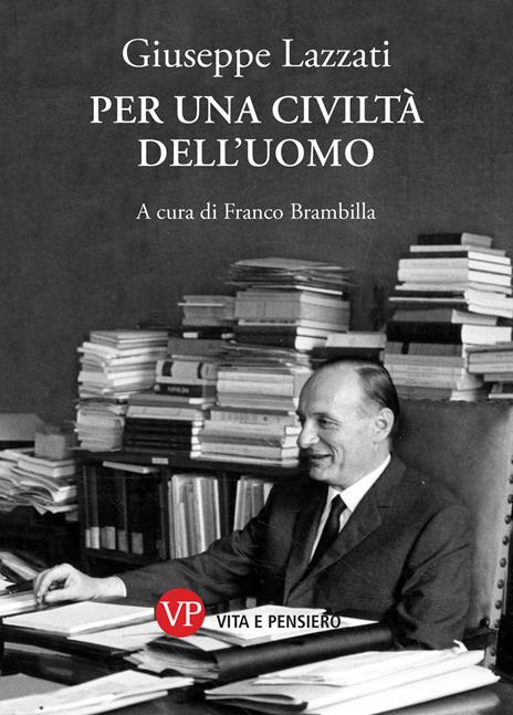 Per una civiltà dell'uomo - Giuseppe Lazzati - copertina